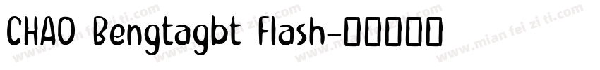 CHAO Bengtagbt Flash字体转换